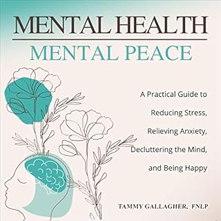 Mental Health - Mental Peace Audiolibro Por Tammy Gallagher arte de portada