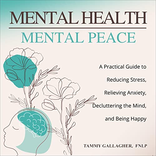 Mental Health - Mental Peace Audiolibro Por Tammy Gallagher arte de portada