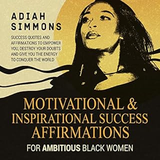 Motivational & Inspirational Success Affirmations for Ambitious Black Women Audiolibro Por Adiah Simmons arte de portada