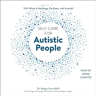 Self-Care for Autistic People Audiobook By Dr. Megan Anna Neff cover art