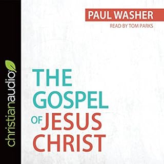 The Gospel of Jesus Christ Audiobook By Paul Washer cover art