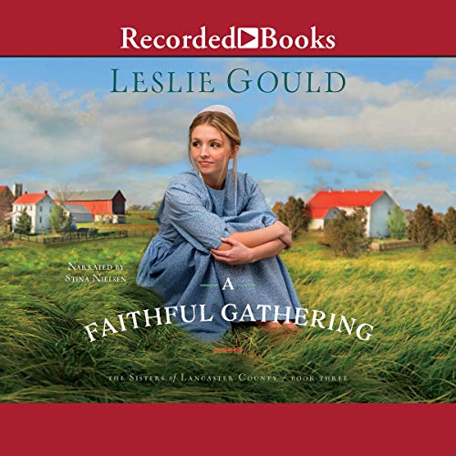 A Faithful Gathering Audiolibro Por Leslie Gould arte de portada