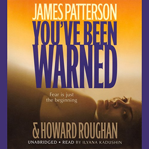 You've Been Warned Audiolibro Por James Patterson, Howard Roughan arte de portada