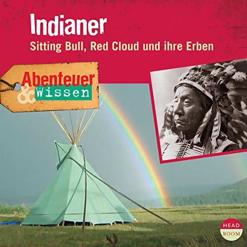 Indianer - Sitting Bull, Red Cloud und ihre Erben cover art