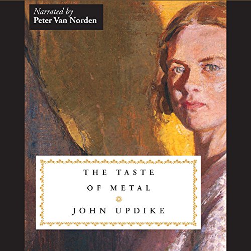 The Taste of Metal Audiobook By John Updike cover art