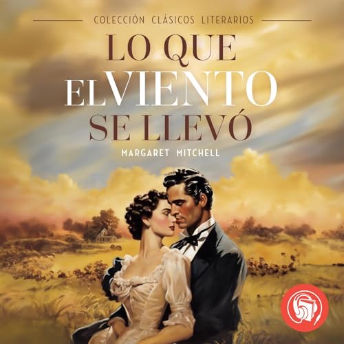 Lo que el viento se llevó [Gone with the Wind] cover art