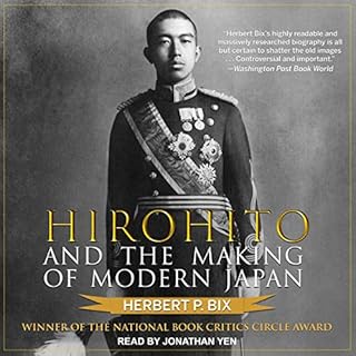 Hirohito and the Making of Modern Japan Audiolibro Por Herbert P. Bix arte de portada