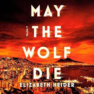 May the Wolf Die Audiobook By Elizabeth Heider cover art