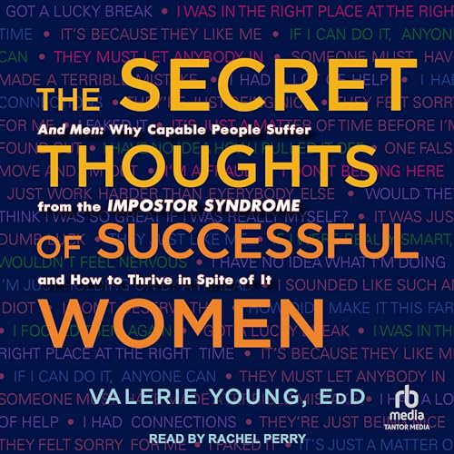 The Secret Thoughts of Successful Women Audiolibro Por Valerie Young Ed.D. arte de portada