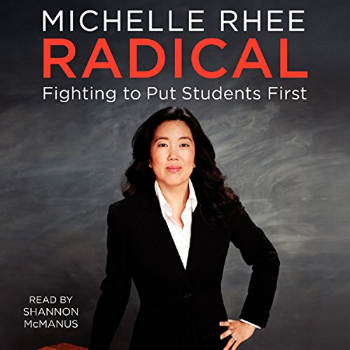 Radical Audiobook By Michelle Rhee cover art