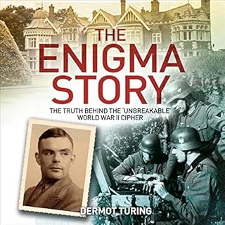 The Enigma Story Audiolibro Por John Dermot Turing arte de portada