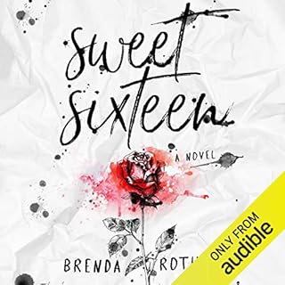 Sweet Sixteen Audiolibro Por Brenda Rothert arte de portada