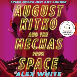 August Kitko and the Mechas from Space Audiolibro Por Alex White arte de portada