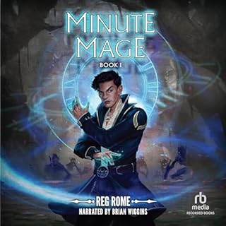 Minute Mage Audiobook By Reg Rome cover art