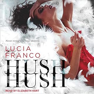 Hush, Hush Audiobook By Lucia Franco cover art