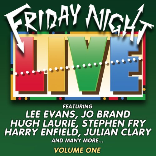 Friday Night Live, Volume 1 Audiolibro Por Lee Evans, Julian Clary, Stephen Fry, Hugh Laurie, Jo Brand, Harry Enfield arte de