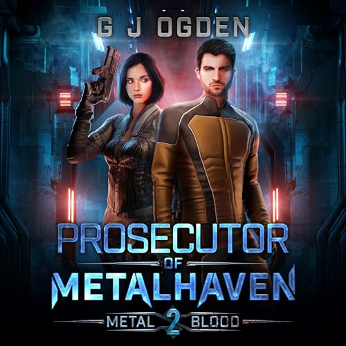 Prosecutor of Metalhaven Audiobook By G J Ogden cover art