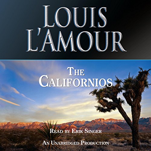 The Californios Audiobook By Louis L'Amour cover art