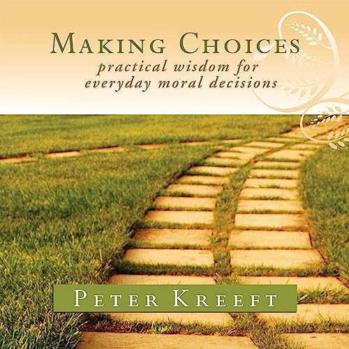 Making Choices Audiolibro Por Peter Kreeft arte de portada