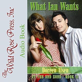 What Ian Wants (At the End Zone) Audiobook By Doreen Alsen cover art