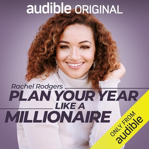 Plan Your Year Like a Millionaire Audiobook By Rachel Rodgers cover art