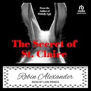 The Secret of St. Claire Audiobook By Robin Alexander cover art