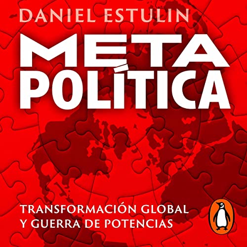 Metapolítica [Global Projects at War: Tectonic Processes of Global Transformation] cover art