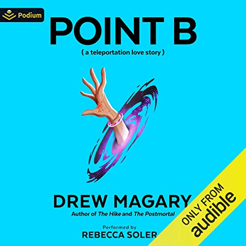 Point B Audiobook By Drew Magary cover art