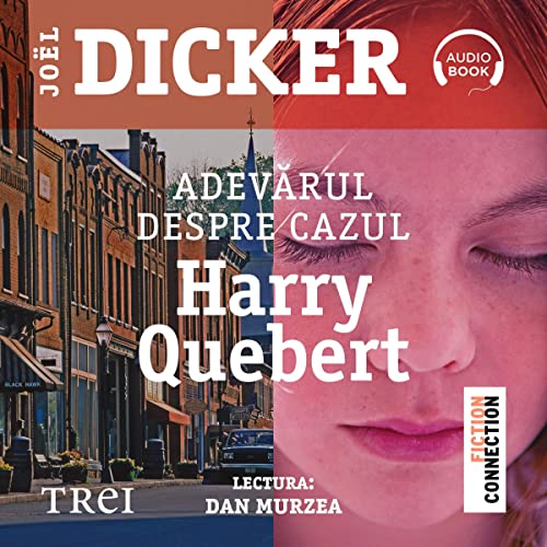 Couverture de Adevărul despre cazul Harry Quebert [The Truth About the Harry Quebert Case]