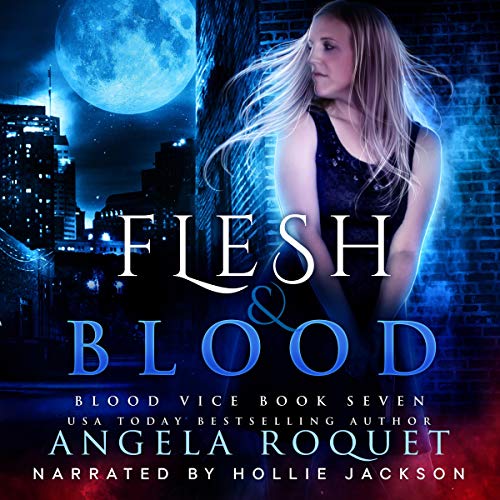 Flesh and Blood Audiolibro Por Angela Roquet arte de portada