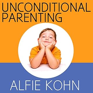 Unconditional Parenting Audiolibro Por Alfie Kohn arte de portada