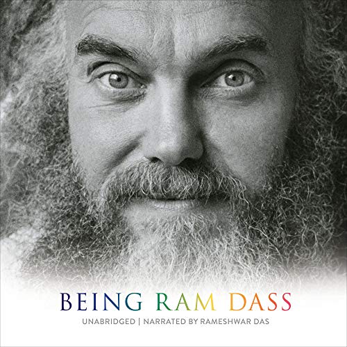 Being Ram Dass Audiobook By Rameshwar Das, Ram Dass cover art