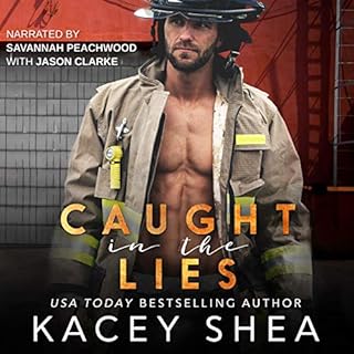 Caught in the Lies Audiobook By Kacey Shea cover art