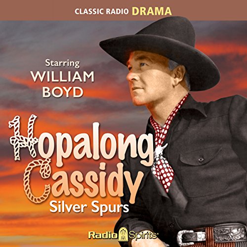 Hopalong Cassidy: Silver Spurs cover art