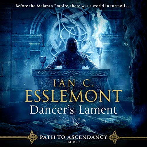 Dancer's Lament Audiobook By Ian C. Esslemont cover art