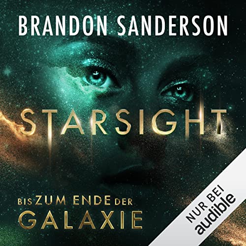 Couverture de Starsight - Bis zum Ende der Galaxie