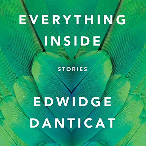 Everything Inside Audiobook By Edwidge Danticat cover art