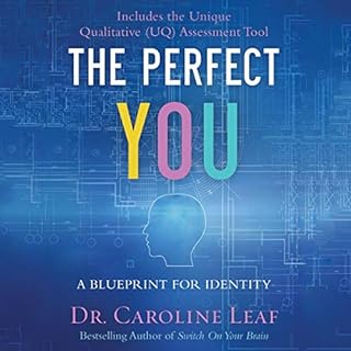 The Perfect You Audiobook By Dr. Caroline Leaf, Avery Jackson, Peter Amua-Quarshi, Robert Turner - foreword cover art