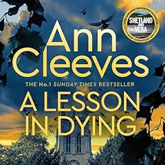 A Lesson in Dying Audiobook By Ann Cleeves cover art