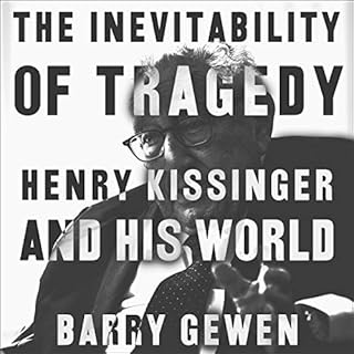 The Inevitability of Tragedy Audiobook By Barry Gewen cover art