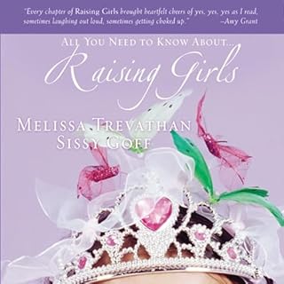 Raising Girls Audiolibro Por Melissa Trevathan, Sissy Goff arte de portada