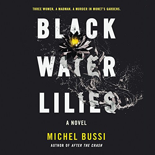 Black Water Lilies Audiolibro Por Michel Bussi arte de portada