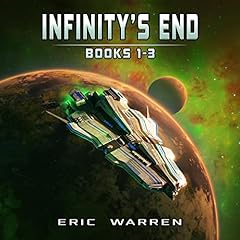 Infinity's End: Books 1-3 Audiolibro Por Eric Warren arte de portada