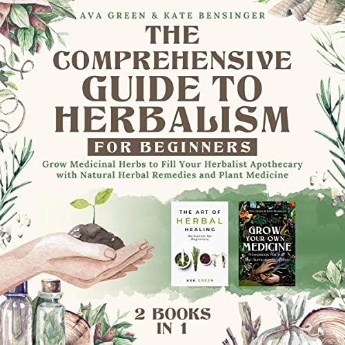 Couverture de The Comprehensive Guide to Herbalism for Beginners