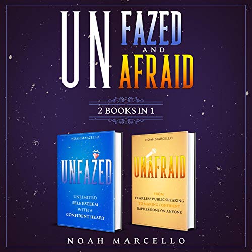 Unfazed and Unafraid Audiolibro Por Noah Marcello arte de portada