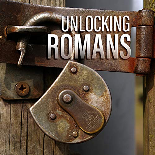 Unlocking Romans Audiolibro Por Ray Comfort arte de portada