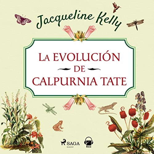 La evolución de Calpurnia Tate Audiolibro Por Jacqueline Kelly, Isabel Margelí - traductor arte de portada