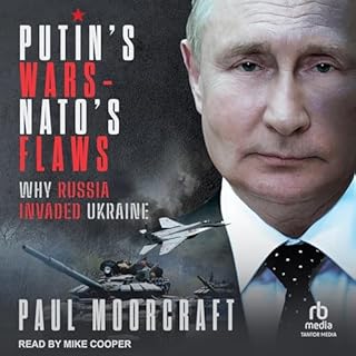 Putin's Wars and NATO's Flaws Audiolibro Por Paul Moorcraft arte de portada