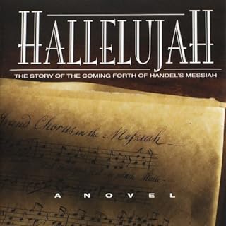 Hallelujah - The Story of the Coming Forth of Handel's Messiah Audiolibro Por J. Scott Featherstone arte de portada