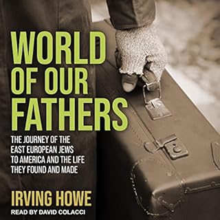 World of Our Fathers Audiolibro Por Irving Howe arte de portada